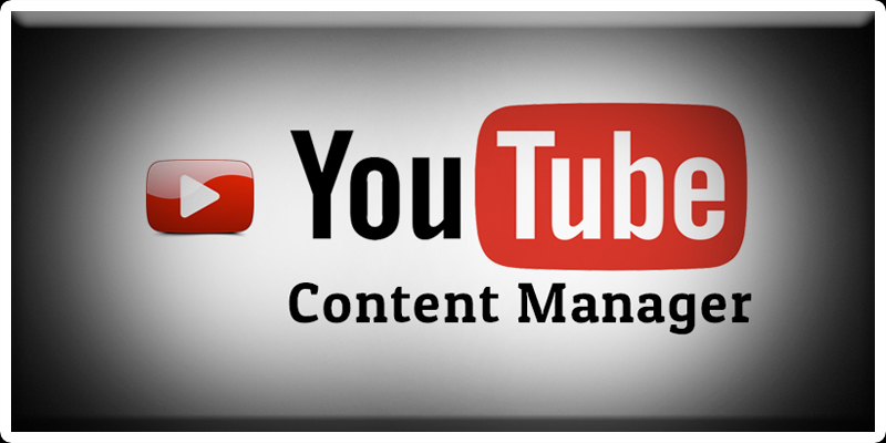 YOUTUBE CONTENT MANAGER